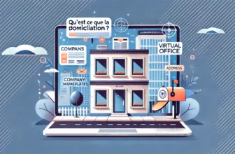 Qu’est-ce que la domiciliation d’entreprise ?